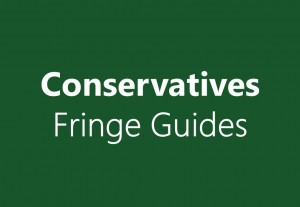 Conservatives Fringe Guide